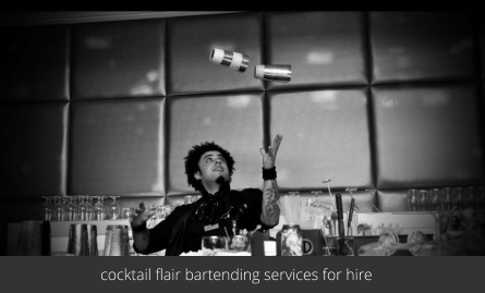 cocktail flair bartending services for hire